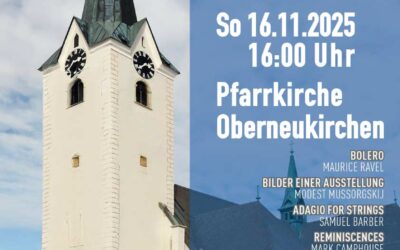 So, 16. November 2025 – Kirchenkonzert – Pfarrkirche Oberneukirchen